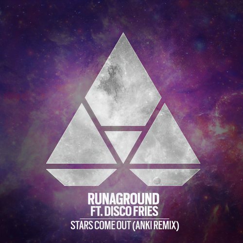 Stars Come Out (Anki Remix)