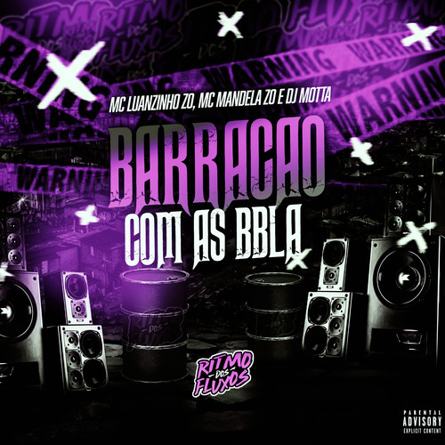 Barracão Com as Bbla (Explicit)