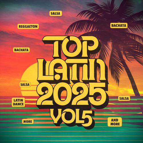 Top Latin 2025 Vol 5