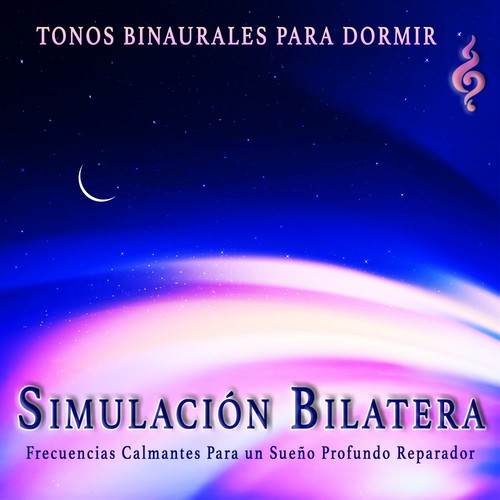Simulación Bilateral: Frecuencias Calmantes Para un Sueño Profundo Reparador