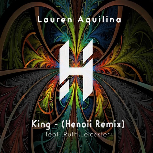 King (Henoii Remix) [feat. Ruth Leicester]
