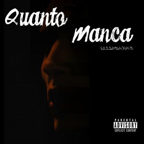 Quanto Manca (Explicit)