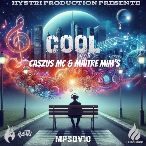 Cool (feat. Cazus Mc, Maître Mim's & Astro Vandalist) [Explicit]