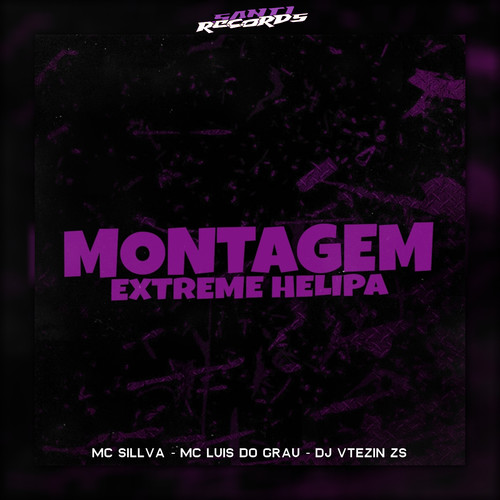 Montagem Extreme Helipa (Explicit)