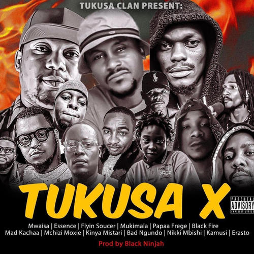 Tukusa X (feat. Essence, Fylin, Mukimala, Frege, Black Fire, Mad Kachaa, Moxie, Kinya, Ngundo, Nikki Mbishi, Kamusi & Erasto) [Explicit]