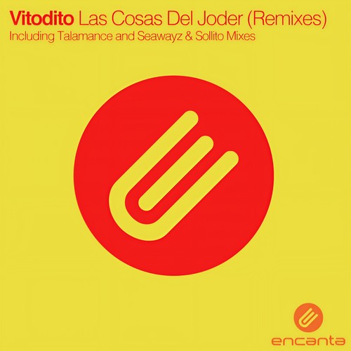 Las Cosas Del Joder (Remixes)