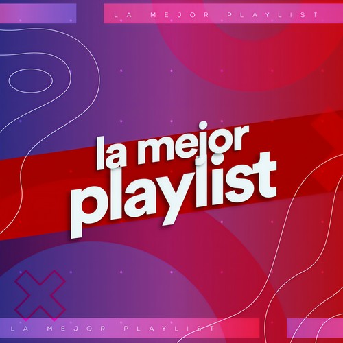 La Mejor Playlist (Explicit)