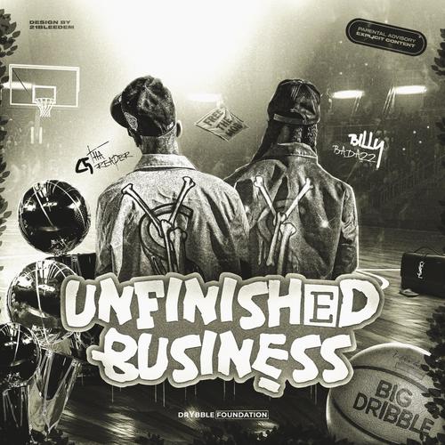 Unfinished Business (Explicit)