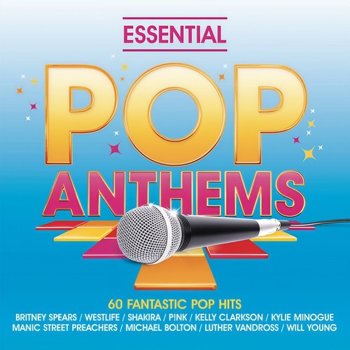 Essential Pop Anthems: Classic 80s, 90s and Current Chart Hits