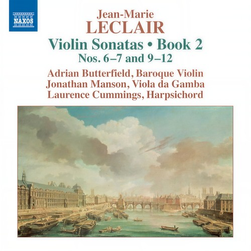 LECLAIR, J.-M.: Violin Sonatas, Op. 2, Nos. 6, 7, 9-12 (Butterfield, Manson, Cummings)