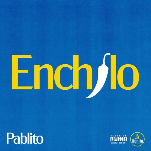 Enchilo (Explicit)