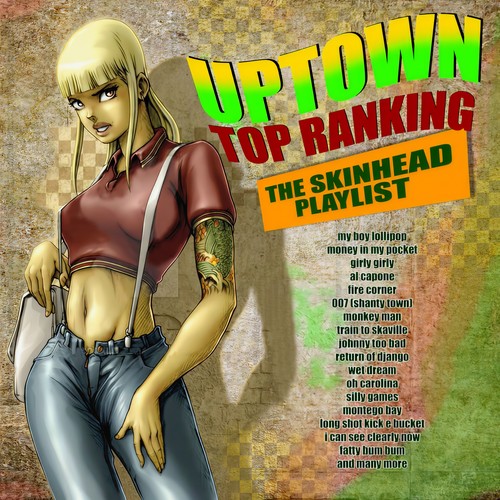 Uptown Top Ranking - The Skinhead Playlist