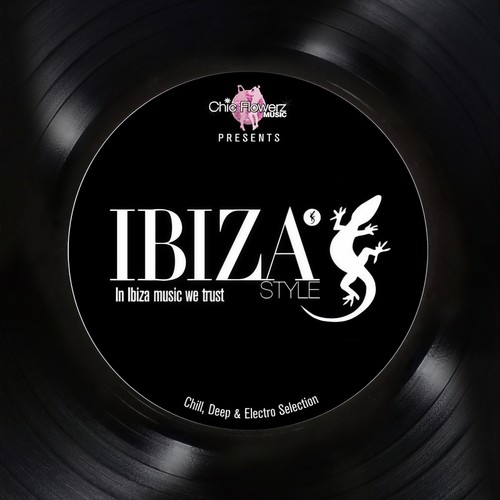 Ibiza Style (Chill, Deep & Electro) [Explicit]