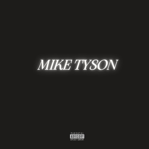 Mike Tyson (Explicit)