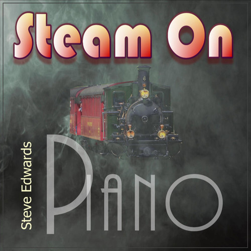 Steam on (Piano Version)