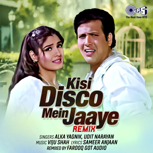 Kisi Disco Mein Jaaye (Remix)