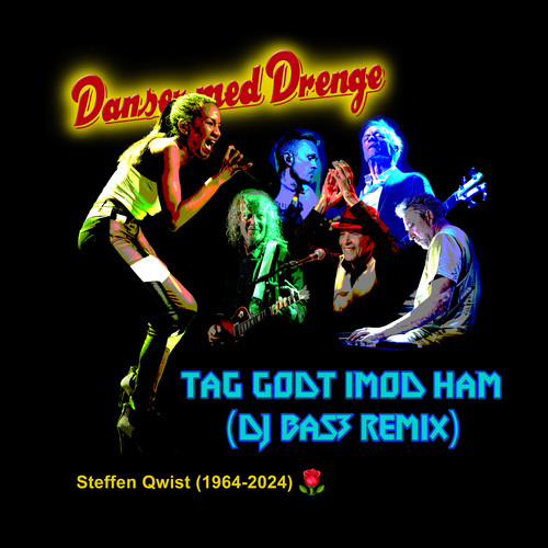 Tag Godt Imod Ham (DJ Bas3 Remix)