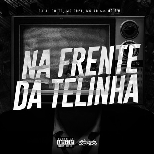 Na frente da telinha (Explicit)