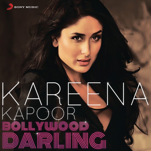 Kareena Kapoor: Bollywood Darling