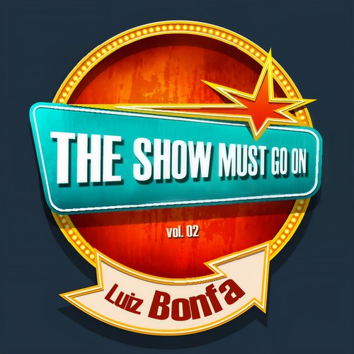 THE SHOW MUST GO ON with Luiz Bonfa, Vol. 02