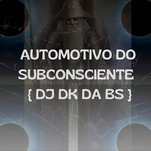 AUTOMOTIVO DO SUBCONSCIENTE (Explicit)