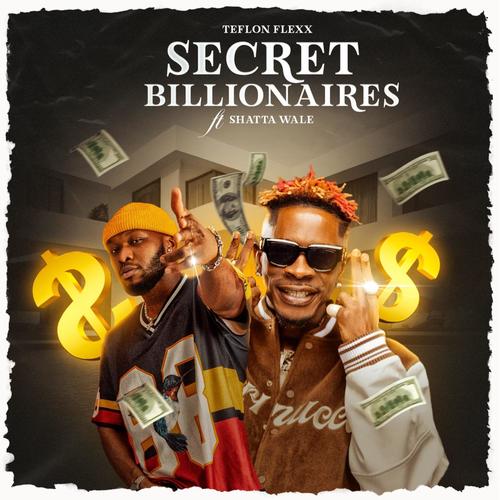 Secret Billionaires (feat. Shatta Wale)