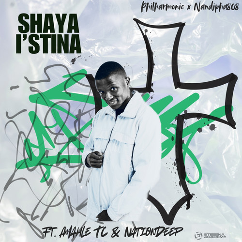 Shaya Istina (feat. Amahle.tc & Nation Deep)