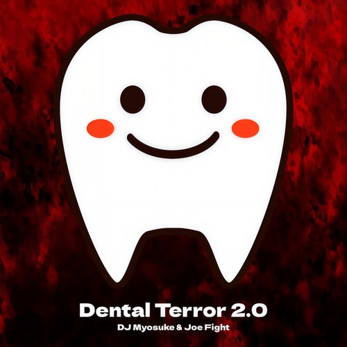 Dental Terror 2.0