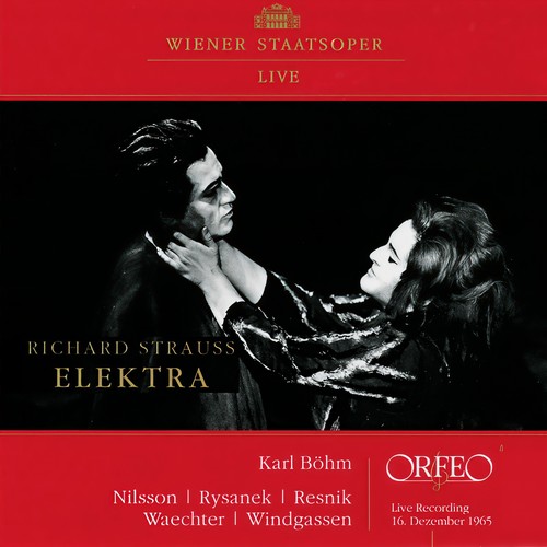 STRAUSS, R.: Elektra (Opera) [Nilsson, Rysanek, Resnik, Waechter, Windgassen, Vienna State Opera Chorus and Orchestra, K. Böhm]
