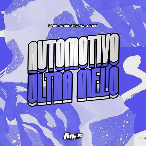 Automotivo Ultra Melo (Explicit)