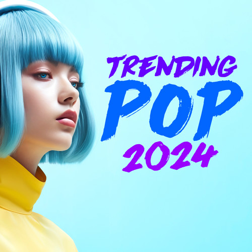 Trending Pop 2024