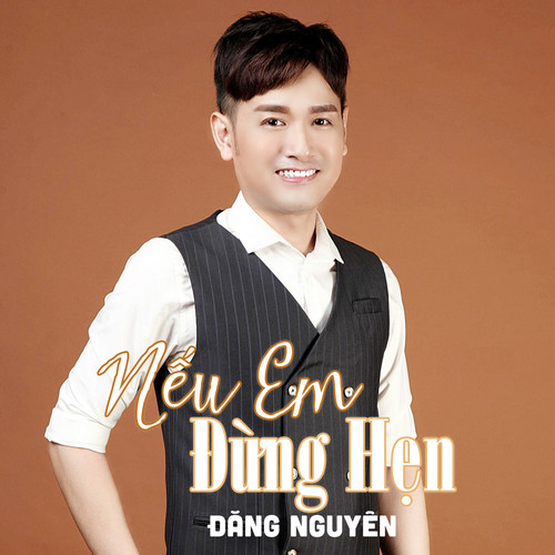 Nếu Em Đừng Hẹn #1