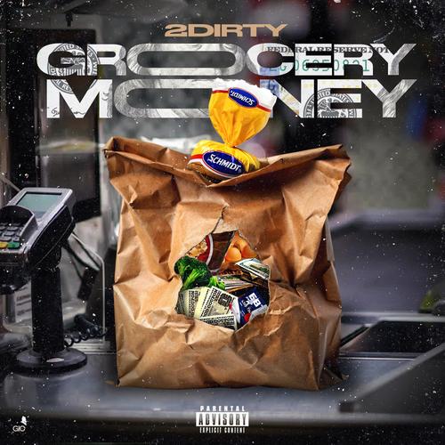 Grocery Money (Explicit)