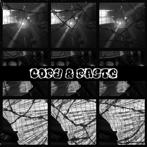 Copy & Paste (feat. stakztazi) [Explicit]