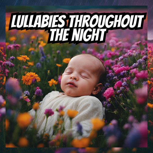 Lullabies to Play Through the Night for a Peaceful Sleep