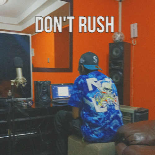 Don't Rush (Explicit)