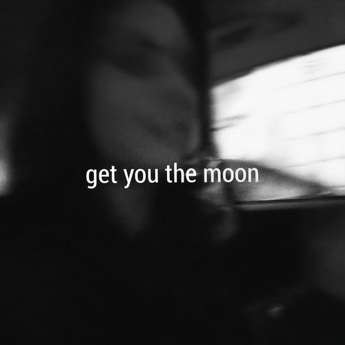 Get You The Moon (The Remixes)