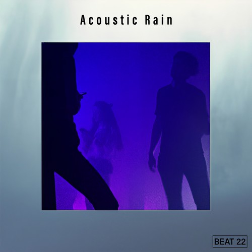 Acoustic Rain Beat 22