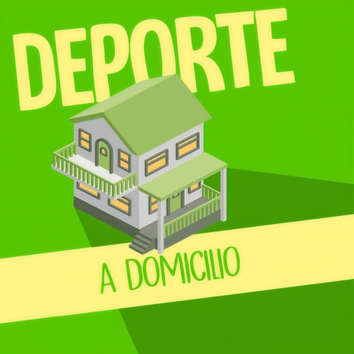 Deporte a Domicilio (Explicit)