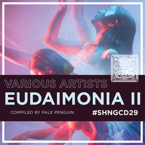 Eudaimonia II compiled by Pale Penguin