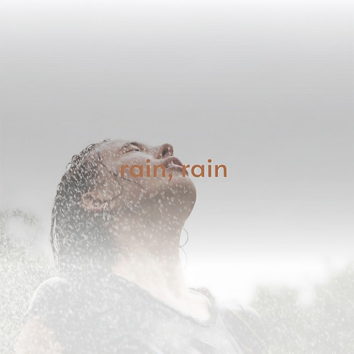 Rain, Rain (Explicit)