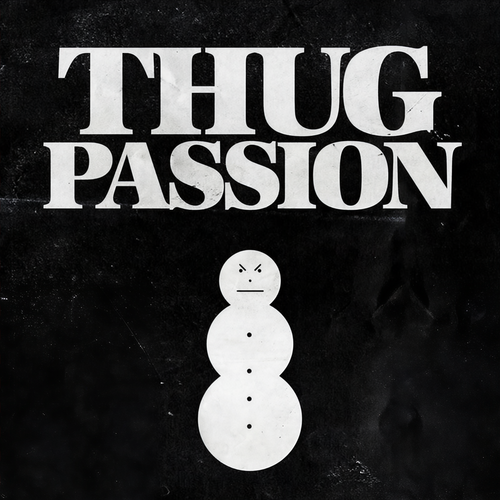 Thug Passion (Explicit)