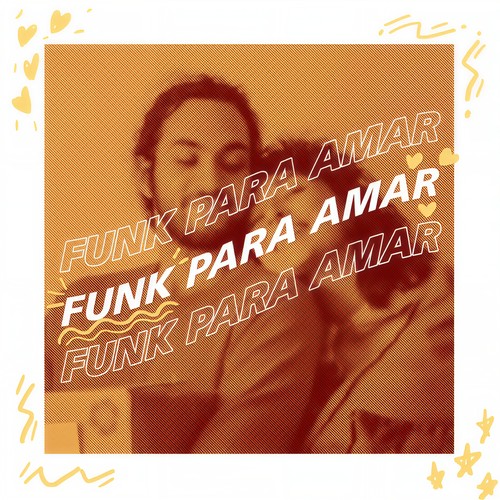 Funk Para Amar (Explicit)
