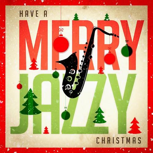 Have a Merry Jazzy Christmas