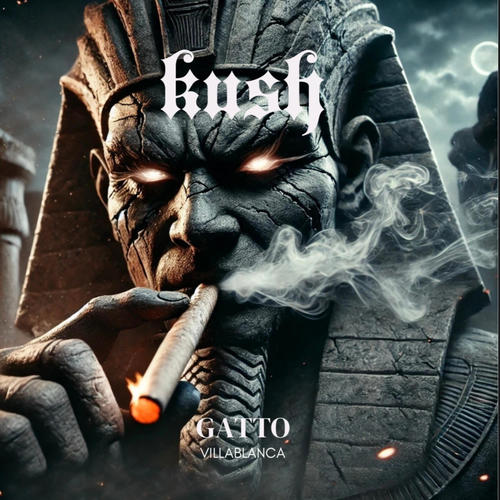 Kush (Explicit)