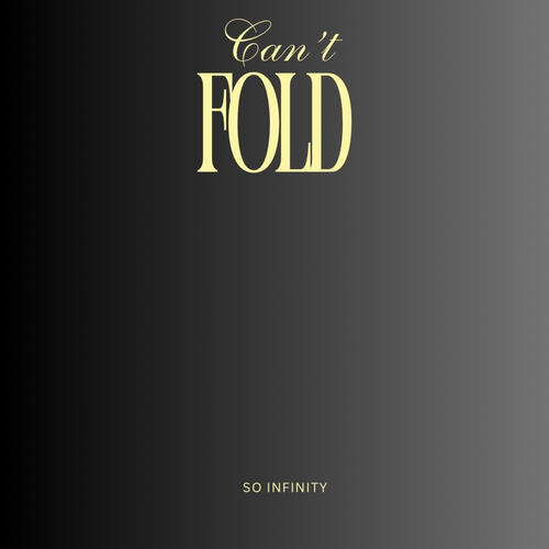 Can't Fold (Explicit)