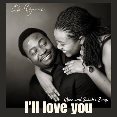 I'll love you (Alex and Sarah's Song) (1)