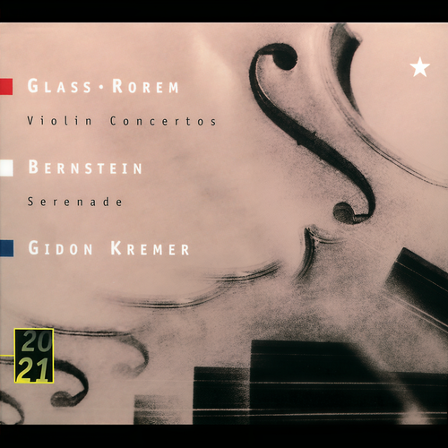 Glass: Violin Concerto / Rorem: Violin Concerto (1984) / Bernstein: Serenade After Plato's 