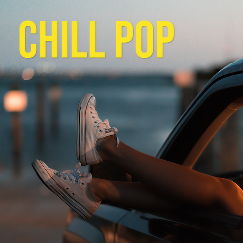 Chill Pop (Explicit)