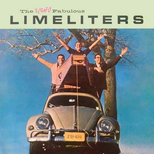 The Slightly Fabulous Limeliters (2021 Digitally Remastered)